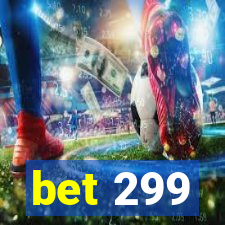 bet 299